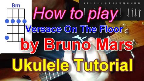 versace on the floor ukulele cover|Versace On The Floor by Bruno Mars ukulele tabs at .